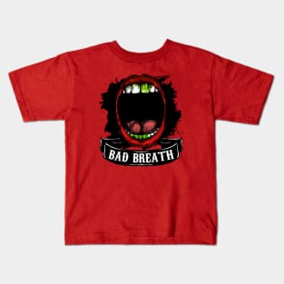 BAD BREATH Kids T-Shirt